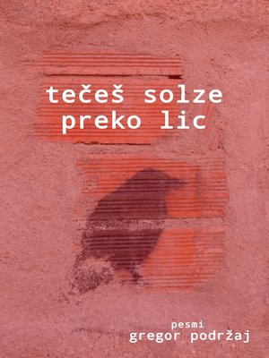 cover image of Tečeš solze preko lic